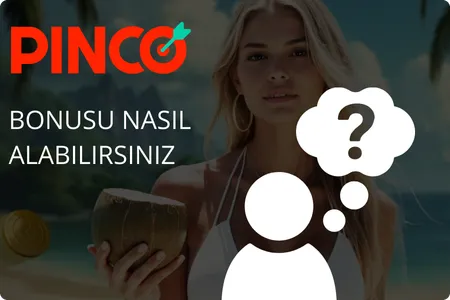 Pinco'da bonus nasıl alınır